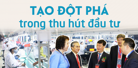 Tạo đột phá trong thu hút đầu tư – Bài 2 chính quyền đồng hành tích cực hỗ trợ